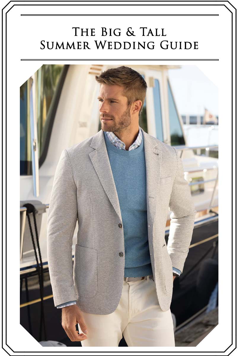The Big & Tall Summer Wedding Guide: What to Wear as a Guest (2026)